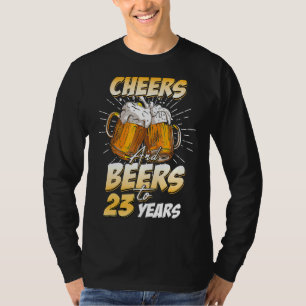 Mens Cheers and Biers bis 23 Jahre alt 23. Geburts T-Shirt