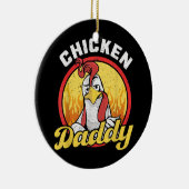 Mens Chicken Daddy Keramik Ornament (Rechts)
