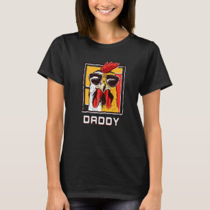 Mens Chicken Daddy Rooster W Sunglassle Bauer T-Shirt