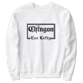 Mens Chingón Individuelle Name Sweatshirt