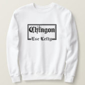 Mens Chingón Individuelle Name Sweatshirt (Design vorne)