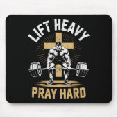 Men's Christian Workout Lift Heavy Pray Hard Jesus Mousepad (Vorne)