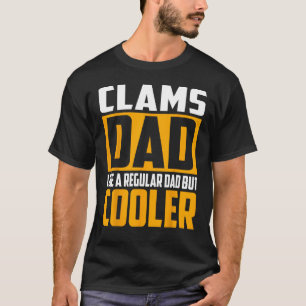 Mens Clams Vater wie ein normaler Vater, aber Cool T-Shirt