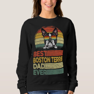 Mens Cool Best Boston Terrier Vater Ever Father's Sweatshirt