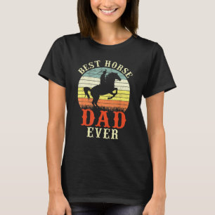 Mens Cool Best Horse Vater Ever Reiten Ein perfekt T-Shirt