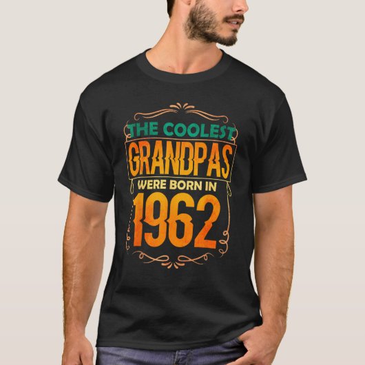Mens Cool Grandpa Grandfather Born 1962 T-Shirt (Vorderseite)