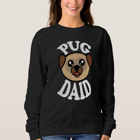 Mens Cute Pug Daid   Sweatshirt (Vorderseite)