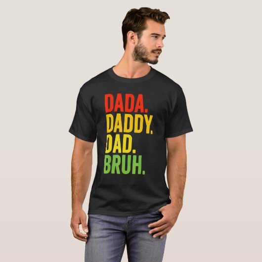 Mens Dada Daddy Vater Bruh Best Vater Ever Husband T-Shirt (Vorne ganz)