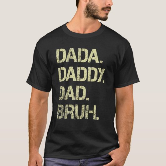 Mens Dada Daddy Vater Bruh Father and Kids Girl Bo T-Shirt (Vorderseite)