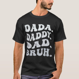 Mens Dada Daddy Vater Bruh Fathers Day Vintag T-Shirt