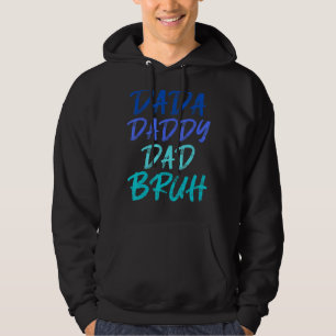 Mens Dada Daddy Vater Bruh Vater 2 Hoodie