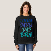 Mens Dada Daddy Vater Bruh Vater 2 Sweatshirt (Vorne ganz)