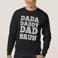 Mens Dada Daddy Vater Bruh Vater Fathersday