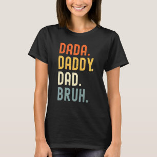 Mens Dada Daddy Vater Bruh Vater T-Shirt