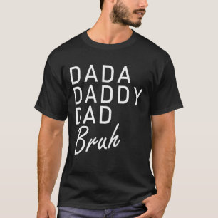 Mens Dada Daddy Vater Bruh Vater Vater für Fett T-Shirt