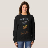 Mens Dada Daddy Vater Bruh Vaters Sweatshirt (Vorne ganz)