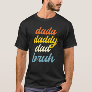Mens Dada Daddy Vater Bruh Vaterschaft Bester Vate T-Shirt