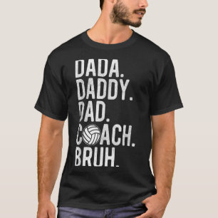 Mens Dada Daddy Vater Bruh Vintag Volleyball Coach T-Shirt
