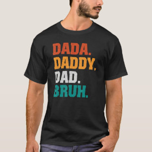 Mens Dada Daddy Vater Bruh von Son Boys Vathers Da T-Shirt