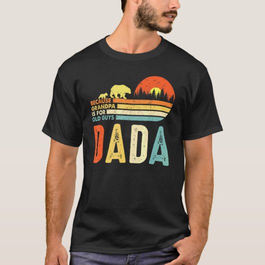 Mens Dada, denn Opa ist für alte Typ für Männer T-Shirt (Vorderseite)