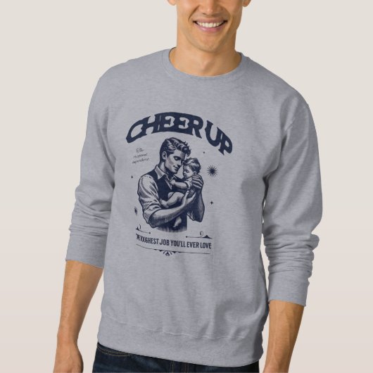 MEN'S DADDY CHEER UP SWEATSHIRT (Vorderseite)