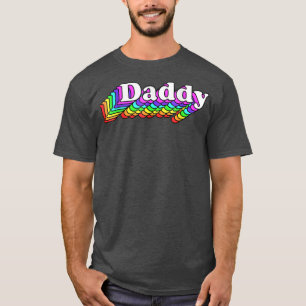 Mens Daddy, Gay Daddy Bear, Retro LGBT Rainbow, LG T-Shirt