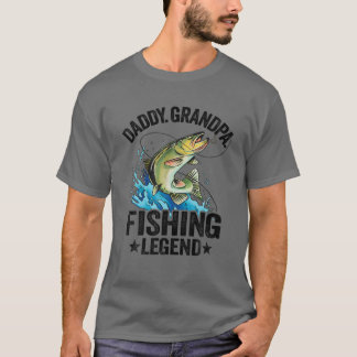 Mens Daddy Grandpa Fishing Legend Fisherman Vater  T-Shirt