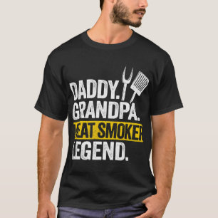 Mens Daddy Grandpa Fleisch Smoker Legend Grillvate T-Shirt