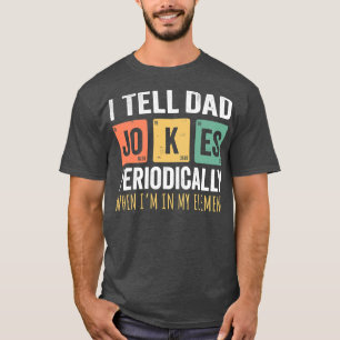 Mens Daddy I Tell Vater Jokes regelmäßig Vater T-Shirt