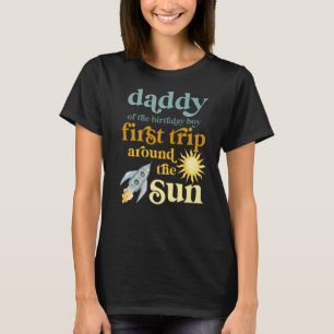 Mens Daddy Outer Space 1. Geburtstag Erster Trip A T-Shirt