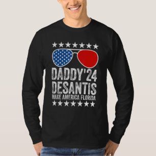 Mens Daddys 24 Desantis Make America Florida Usa F T-Shirt