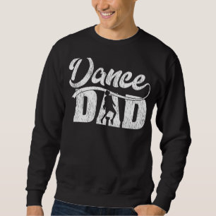 Mens Dance Retro Style Dance Vater Vatertag 1 Sweatshirt