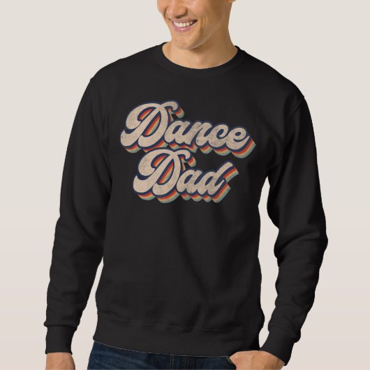 Mens Dance Vater Dancing Daddy Proud Dancer Vater Sweatshirt (Vorderseite)