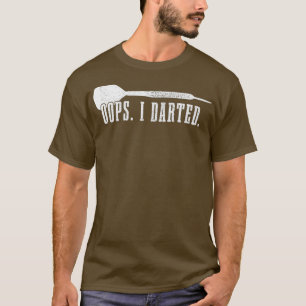 Mens Darts Oops I Darted Funny Darts Player T-Shirt