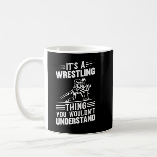 Mens, das ist ein Wrestling, den man nicht versteh Kaffeetasse (Links)