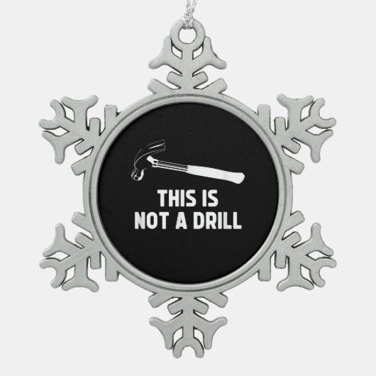 Mens, das ist kein treibender, sonniger Vater Schneeflocken Zinn-Ornament (Vorderseite)