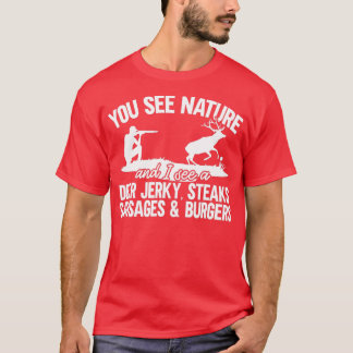 Mens Deer Hunter Ihr seht Natur Funny Deer Jagd T-Shirt