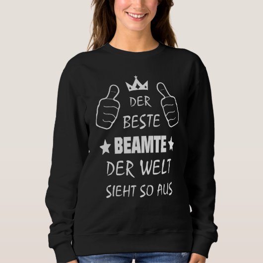 Mens der beste Offizier der Welt sieht so aus wie  Sweatshirt (Vorderseite)