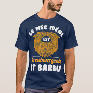 Mens der ideale Typ ist strasbourgeois und bärtig  T-Shirt
