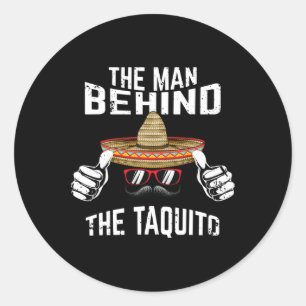 Mens Der Mann hinter dem Taquito Daddy Cinco De Ma Runder Aufkleber
