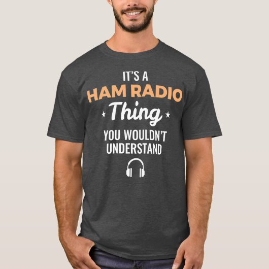 Mens, die du nicht verstehen würdest - Ham Radio T T-Shirt (Vorderseite)