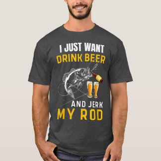 Mens, die ich gerade Wollte, um Bier Jerk Rod Funn T-Shirt