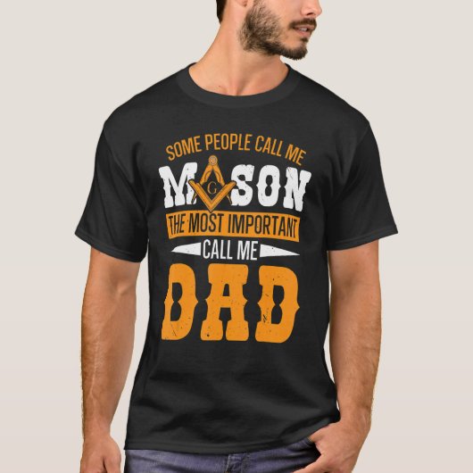 Mens, die manche Leute Mason nennen, sind die wich T-Shirt (Vorderseite)