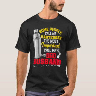 Mens, die manche Leute meinen Barkeeper am meisten T-Shirt