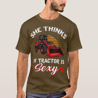 Mens, die sie für meinen Traktor hält, ist sexy, s T-Shirt