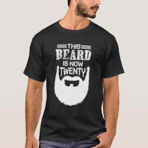 Mens dieser Bart ist jetzt zwanzig sonnigen 20. Ge T-Shirt