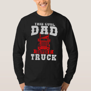 Mens Dieser Coole Vater fährt einen LKW T-Shirt
