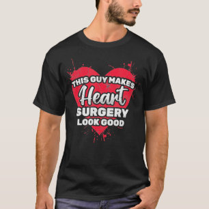 Mens Dieser Typ lässt die Operation des Herzens g T-Shirt