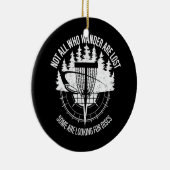 Mens Disk Golf nicht alle, die Wander verloren hab Keramik Ornament (Rechts)