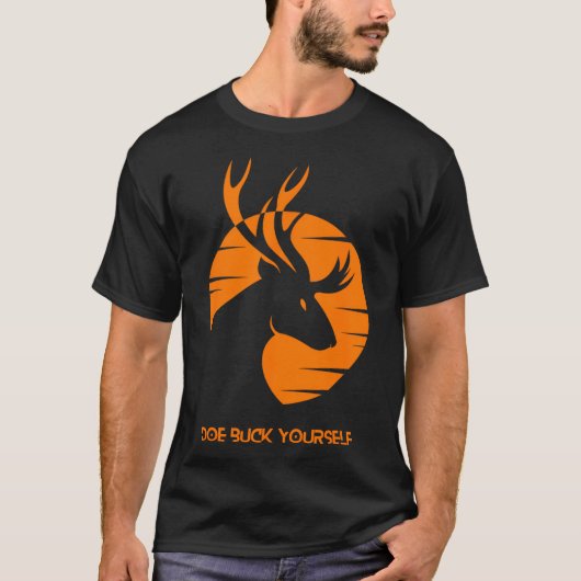 Mens Doe Buck Yourself Tshirt Funny Deer Jagd T (Vorderseite)